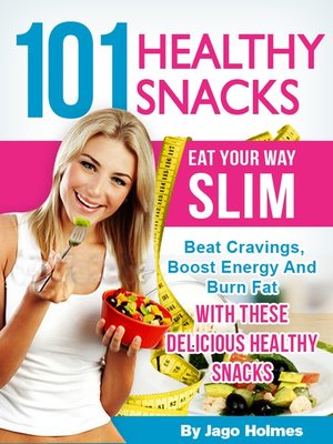 cover image of 101 Healthy Snacks